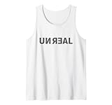 Unreal lustige Schrift Tank Top