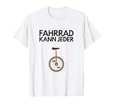 Einrad Fahrrad Kann Jeder Einradfahrer Unicycle Geschenkidee T-Shirt
