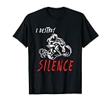 I Destroy Silence. Ich Zerstöre Stille und Ruhe T-Shirt