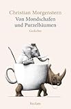 Von Mondschafen und Purzelbäumen. Gedichte: Die schönsten Gedichte zum Schmunzeln und Lachen...
