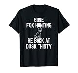 Lustige Fuchsjagd-T-Shirts – tolle Geschenkidee für Jäger T-Shirt