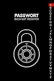 Passwort Buch mit Register: Organizer und Manager deiner Passwörter mit ABC Register in A5 und 150...