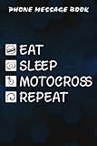 Phone Message Book Eat Sleep BMX Repeat Quote Funny Bicycle Gift Motocross Quote: Gifts for...