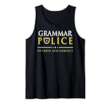 Funny Writer Grammar Police To Serve And Correct Geschenk Tank Top