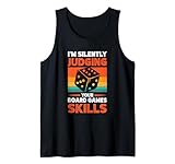 I'm Silently Judging Your Board Games Skills Tank Top