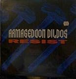 Armageddon Dildos : Resist ZOTH OMMOG 19 [Limited Vinyl 12'']