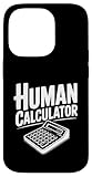 Menschlicher Taschenrechner Mathematik Genie für Nerdy Friends Hülle für iPhone 14 Pro
