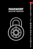 Passwort Buch mit Register: Organizer und Manager deiner Passwörter mit ABC Register in A5 und 150...