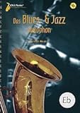 BLUES + JAZZ SAXOPHON - arrangiert für Altsaxophon - (Baritonsaxophon) - mit CD [Noten /...