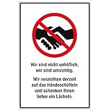 WANDKINGS Hinweisschild - Wir sind Nicht unhöflich, wir sind umsichtig - stabile Aluminium...