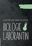 Das Unfassbar Geniale Laborbuch der Weltbesten Biologielaborantin: [101 Seiten * kariert* A4]