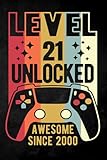Level 21 Unlocked, Official Teenager | Awesome Since 2000 : Blank Lined Journal Notebook, Joystick...