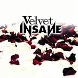 Velvet Insane (Vinyl) [Vinyl LP]