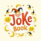 Ein Buch zum Lachen: 300 Kinderwitze zum schmunzeln, kichern & grölen