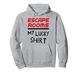 Escape Rooms my Lucky one Pullover Hoodie