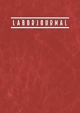 Laborjournal: Laborbuch A4 Kariert | Labor Notizbuch mit inhaltsverzeichnis | 100 Nummerierte Seiten...