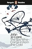 Penguin Readers Level 6: The Spy Who Came in from the Cold (ELT Graded Reader) (English Edition)