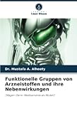 Funktionelle Gruppen von Arzneistoffen und ihre Nebenwirkungen: (Magen-Darm-Medikamente als Modell)