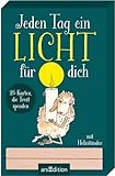 Jeden Tag ein Licht für dich: 25 Karten, die Trost spenden. Mit Holzständer | 25 berührende...