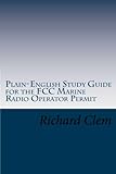 Plain-English Study Guide for the FCC Marine Radio Operator Permit