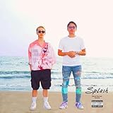 Splash [Explicit]