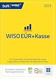 WISO EÜR+Kasse 2023: Für die Einnahmen-Überschuss-Rechnung 2022/2023 inkl. Gewerbe- und...