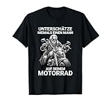 Biker Geburtstag Unterschätze nie einen Mann mit Motorrad T-Shirt