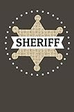 Sheriff Star Deputy Badge: Gepunktetes Notizbuch (6x9 Zoll) Tagebuch mit 120 Seiten für Polizei...