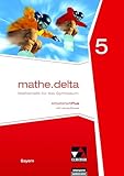 mathe.delta – Bayern / mathe.delta Bayern AHPlus 5: Mathematik für das Gymnasium / mit...