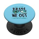 Lustiger Lehrer Bruh We Out Last Day Of School Lunch Lady PopSockets mit austauschbarem PopGrip