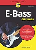 E-Bass für Dummies: Inklusive Übungen zum Anhören und Nachspielen, zum Download und als MP3-CD
