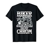 Biker Geburtstag - Biker werden nicht Grau, das ist Chrom T-Shirt