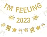 2023 Neujahrsdekorationen, I'm Feeling 2023 Banner Happy New Year Girlande Gold Glitzer für...