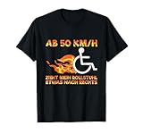 Rollifahrer Ab 50 KM/H Zieht Mein Rollstuhl Nach Rechts T-Shirt