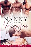 Nanny mit gewissen Vorzügen: Ein Menage-Liebesroman