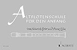 Altflötenschule für den Anfang: Alt-Blockflöte.