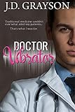 Doctor Vibrator (English Edition)
