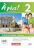 À plus ! - Französisch als 1. und 2. Fremdsprache - Ausgabe 2012 - Band 2: Vokabeltrainer auf...