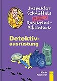 Inspektor Schnüffels geheime Ratekrimi Bibliothek - Detektivausrüstung