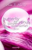 Butterfly of Venus - Geheime Leidenschaft: Roman