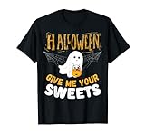 Gib Mir Deine Süßigkeiten Horror Nacht Grusliges Halloween T-Shirt