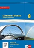 Lambacher Schweizer Mathematik 8. Ausgabe Bayern: Arbeitsheft plus Lösungsheft und Lernsoftware...