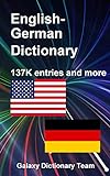 Englisch Deutsch Wörterbuch für Kindle, 137879 Einträge: English German Dictionary for Kindle,...