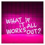 BYAMBD AtmosphäreHeimdekoration What If It All Works Out Neonschild Für Wanddekoration, Rosa...