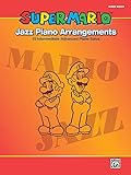 Super Mario™ Jazz Piano Arrangements: 15 Intermediate - Advanced Piano Solos