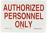 Brady 84212 Schild mit Aufschrift 'Authorized Personnel only', 25,4 x 17,8 cm (B x H), B-302...