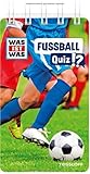 WAS IST WAS Quiz Fußball (WAS IST WAS Quizblöcke)