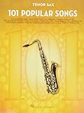 101 Popular Songs - Tenor Saxophone (Instrumental Folio): Noten, Sammelband für Tenor-Saxophon