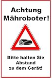 Achtung Mähroboter Schild | 20 x 30 cm | Bitte halten Sie Abstand zu dem Gerät | Hinweisschild 3mm...