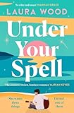 Under Your Spell: the romance of 2024 with laugh-till-you-cry humour and butterfly-inducing romance